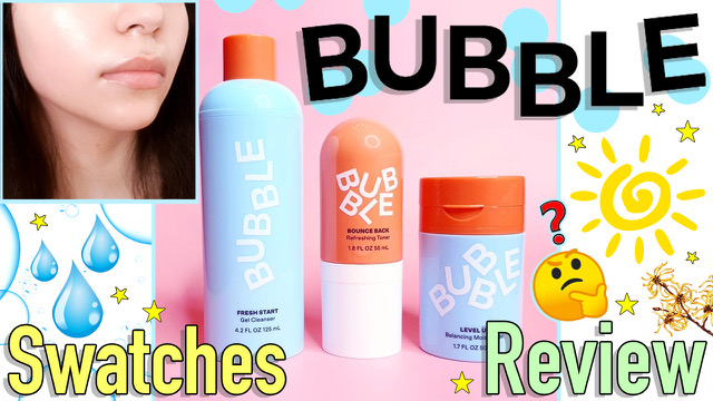 [Video] Bubble Skincare – Swatches + Review – My Skincare Regime